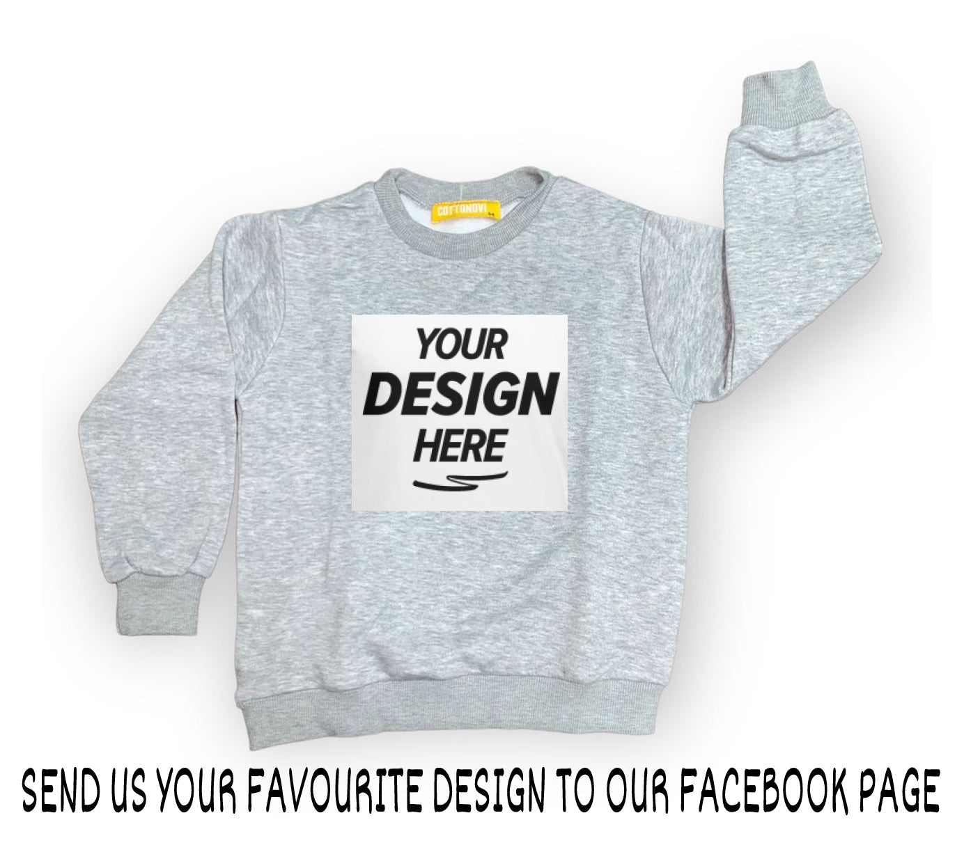 Grey Sweatshirt - Select design code or send us your favourite design to print